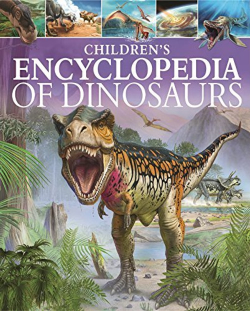 Children's Encyclopedia of Dinosaurs (Children's Coffee Table book)