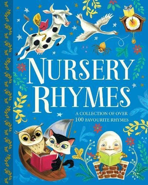 Nursery Rhymes: A Collection of Over 100 Favourite Rhyme (Children's Coffee Table book)