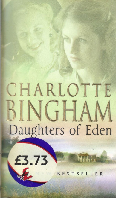 Charlotte Bingham / Daughters Of Eden