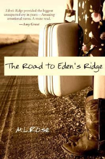 M.L. Rose / The Road to Eden's Ridge (Large Paperback)