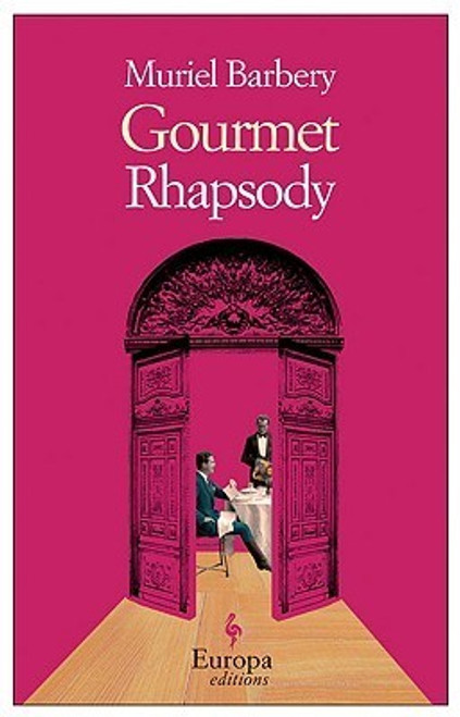 Muriel Barbery / Gourmet Rhapsody (Large Paperback)
