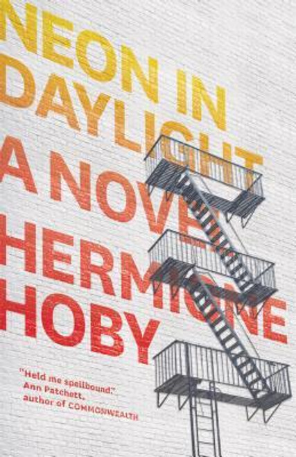 Hermione Hoby / Neon in Daylight (Large Paperback)