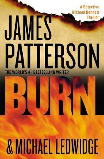James Patterson, Michael Ledwidge / Burn (Large Paperback)