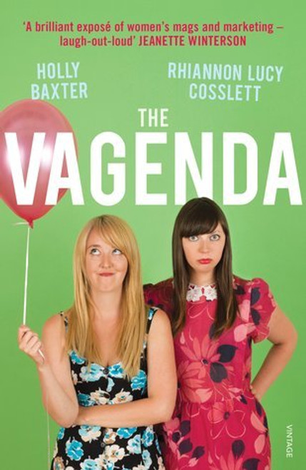 Holly Baxter / The Vagenda: A Zero Tolerance Guide to the Media