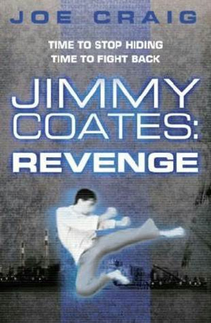 Joe Craig /  Revenge - Jimmy Coates Book 3