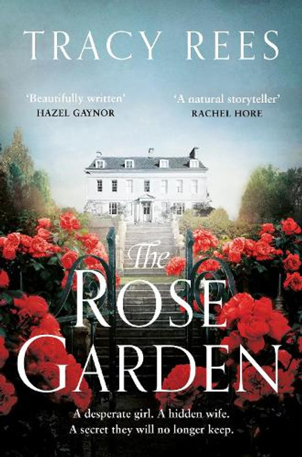 Tracy Rees / The Rose Garden