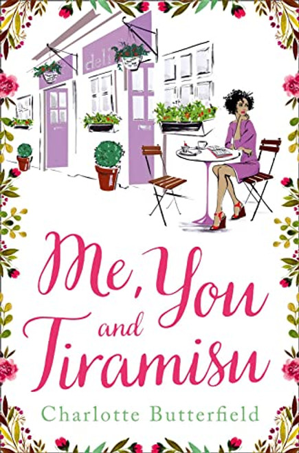 Charlotte Butterfield / Me, You and Tiramisu