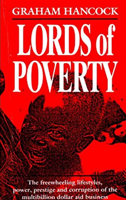 Graham Hancock / Lords of Poverty