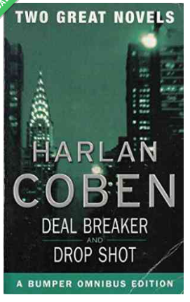 Harlan Coben / Deal Breaker / Drop Shot ( 2 in 1 Omnibus)