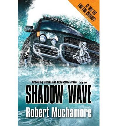 Robert Muchamore / Shadow Wave (Large Paperback) ( Cherub Series Book 12 ) Robert Muchamore / Shadow Wave (Large Paperback) ( Cherub Series Book 12 )