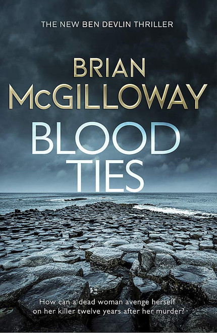 Brian McGilloway / Blood Ties (Hardback)