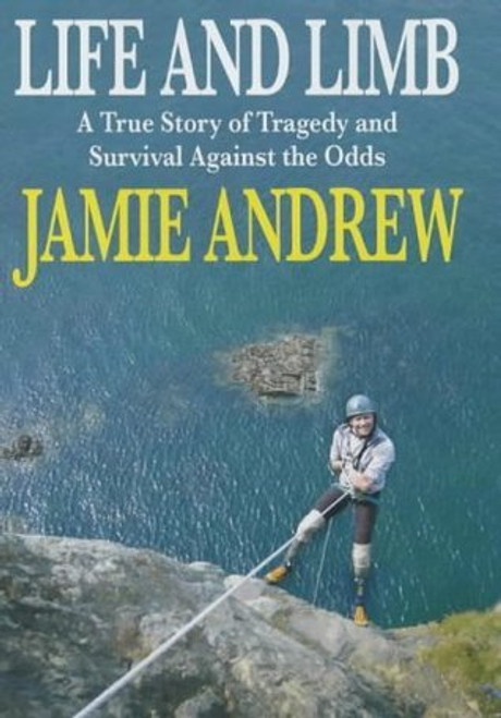 Jamie Andrew / Life and Limb (Hardback) Jamie Andrew / Life and Limb (Hardback)