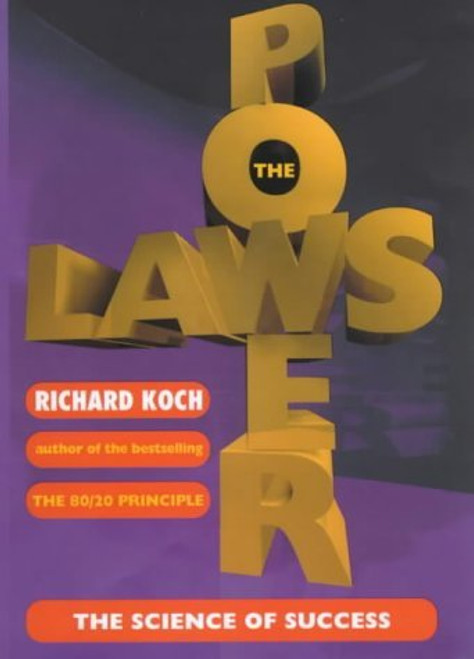 Richard Koch / The Power Laws: The Science Of Success (Hardback)