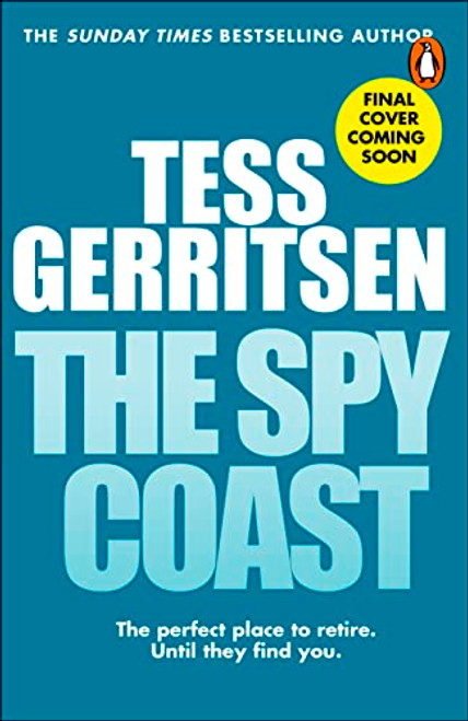 Tess Gerritsen / The Spy Coast (Hardback)