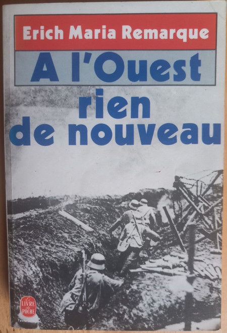 Erich Maria Remarque - A l'Ouest rien de nouveau - PB - ( French Edition)