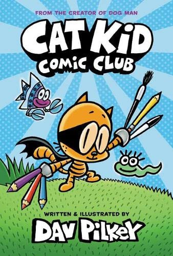 Dav Pilkey / Cat Kid Comic Club (Large Paperback)