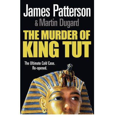 James Patterson / The Murder of King Tut (Large Paperback)
