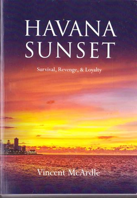 Vincent McArdle / Havana Sunset (Large Paperback)