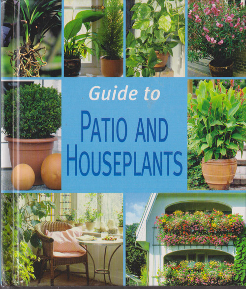 Guide to Patio and Houseplants (Hardback)