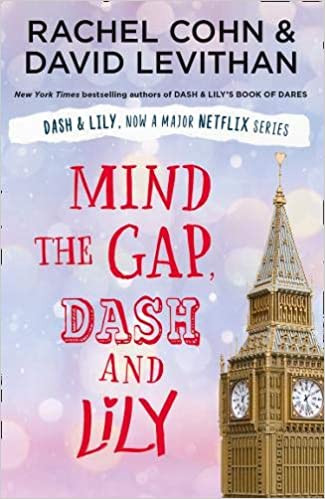Rachel Cohn , David Levithan / Mind the Gap, Dash and Lily