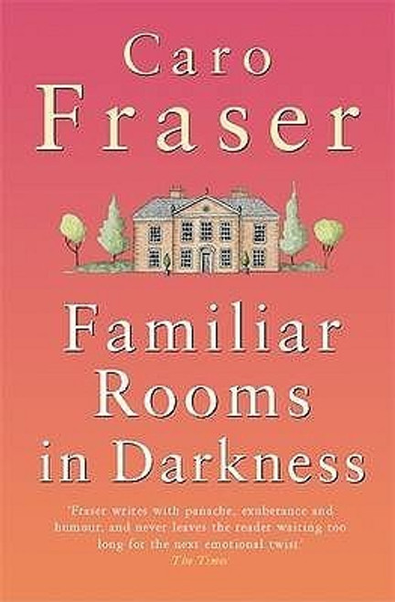 Caro Fraser / Familiar Rooms In Darkness