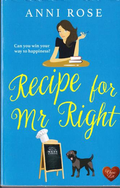Anni Rose / Recipe for Mr Right