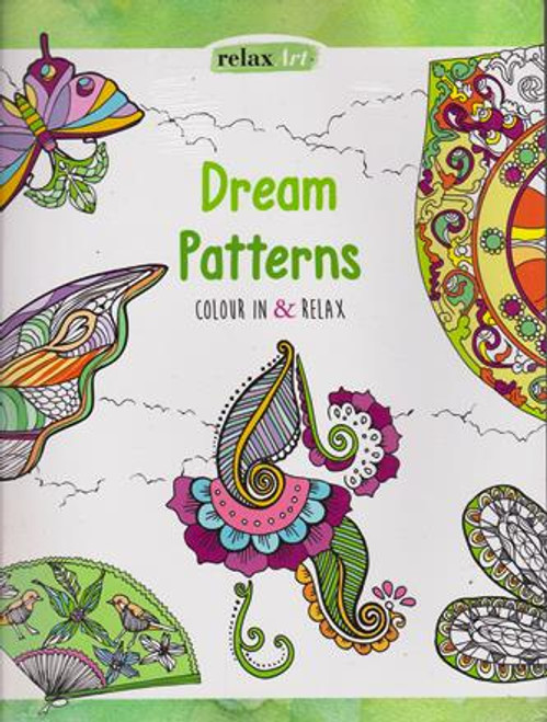 Relax Art: Dream Patterns (Colouring Book) (Brand New)