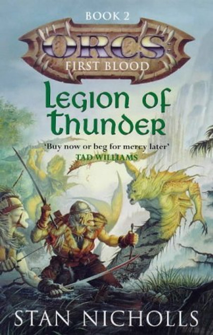 Stan Nicholls / Legion of Thunder ( Orcs First Blood - Book 2 )  (Large Paperback)