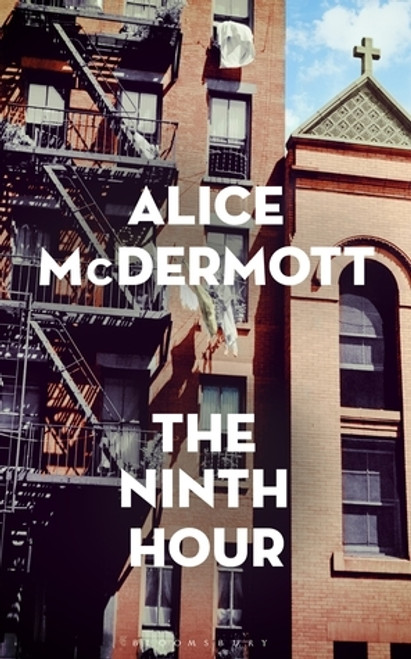 Alice McDermott / The Ninth Hour (Large Paperback)
