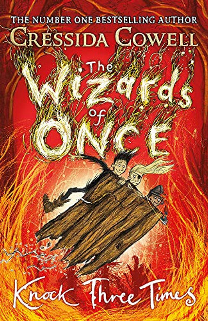Cressida Cowell / The Wizards of Once : Knock Three Times: Book 3 (Large Paperback)