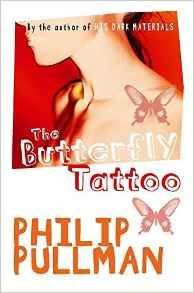Philip Pullman / The Butterfly Tattoo