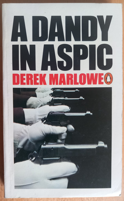 Derek Marlowe - A Dandy in Aspic - Vintage PB 1974 ( Originally 1966)