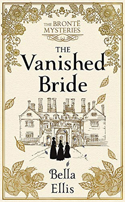 Bella Ellis / The Vanished Bride (Large Paperback)