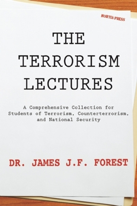 J.F. Forest / The Terrorism Lectures (Large Paperback)