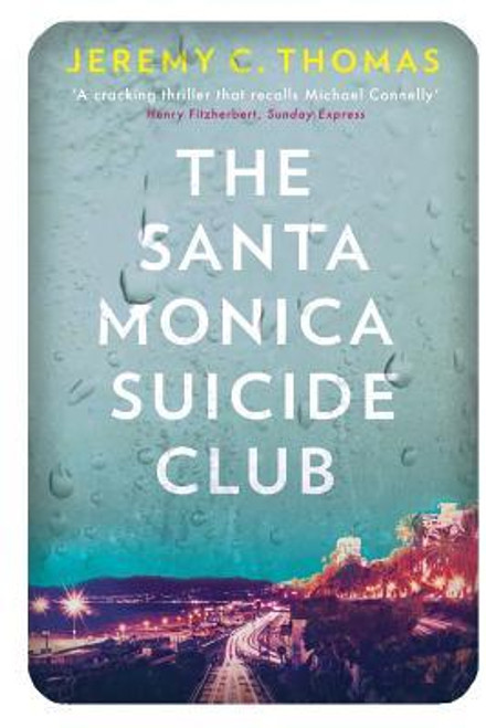 Jeremy C. Thomas / The Santa Monica Suicide Club (Large Paperback)