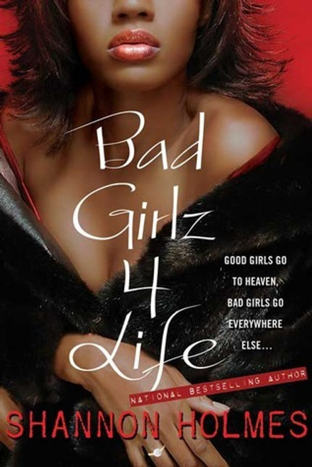 Shannon Holmes / Bad Girlz 4 Life (Large Paperback)