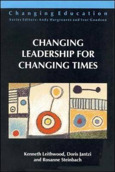 Kenneth A. Leithwood / Changing Leadership for Changing Times (Large Paperback)