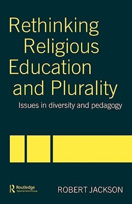 Robert Jackson / Rethinking Religious Education and Plurality (Large Paperback)