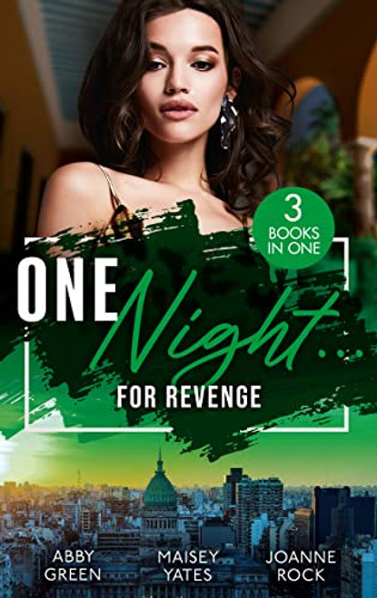 Mills & Boon / 3 in 1 / One Night...For Revenge