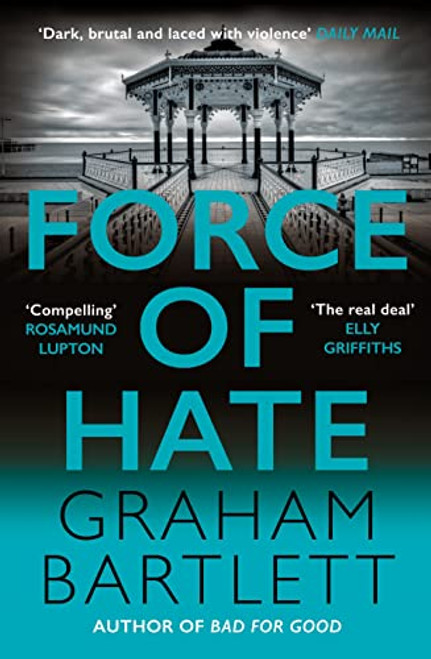 Graham Bartlett / Force of Hate (Large Paperback)