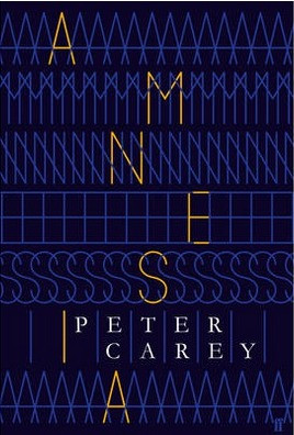 Peter Carey / Amnesia (Large Paperback)