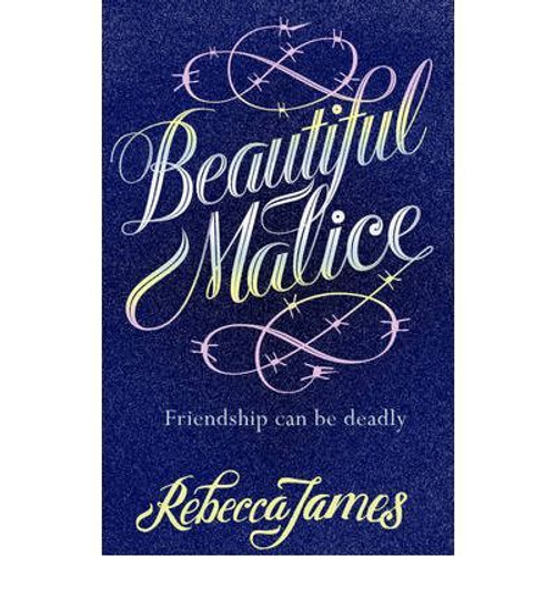 Rebecca James / Beautiful Malice