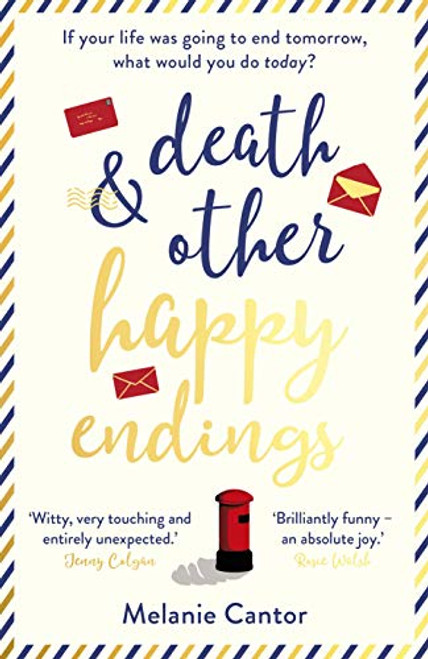 Melanie Cantor / Death and other Happy Endings (Hardback)
