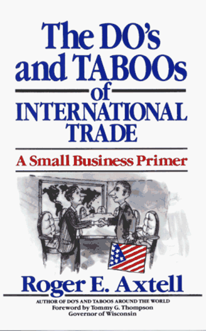 Roger E. Axtell / The Do's and Taboos of International Trade: A Small Business Primer (Large Paperback)