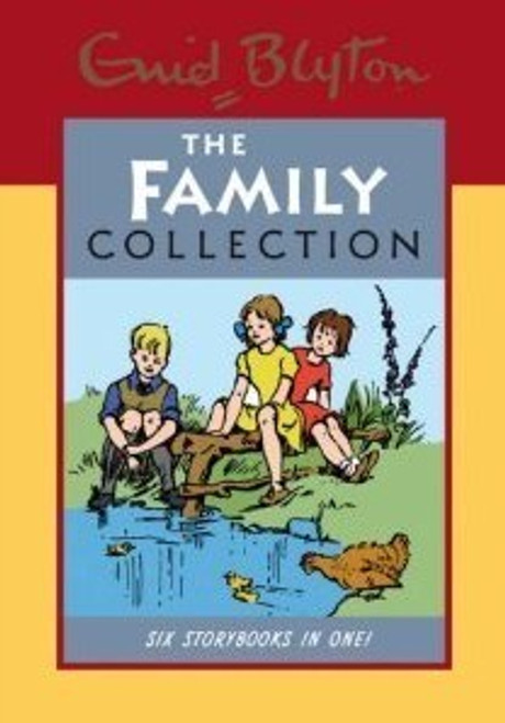 Enid Blyton / The Family Collection : Six Storybooks In One! (Hardback)