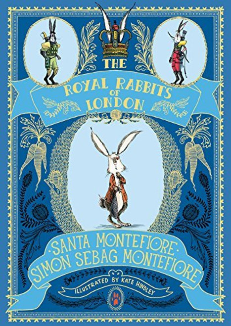 Santa Montefiore / Royal Rabbits Of London (Hardback)