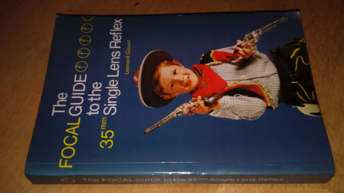 Gaunt Leonard  Focal Guide to the 35mm Single Lens Reflex, Vintage Camera Photography