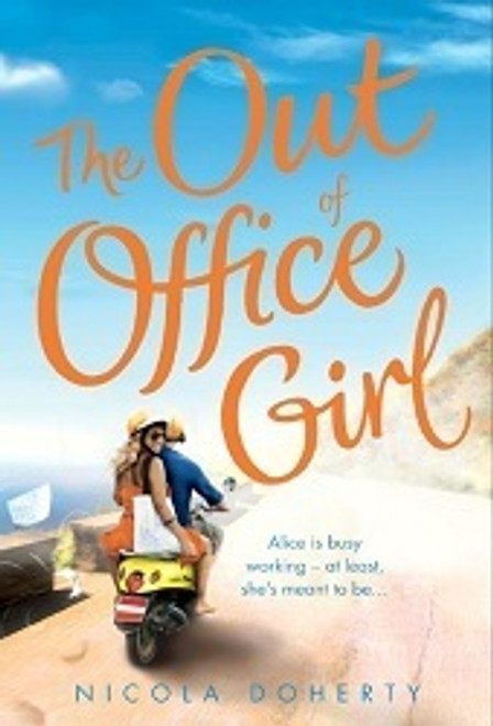 Nicola Doherty / The Out of Office Girl (Large Paperback)