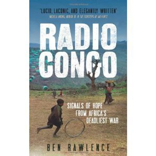 Ben Rawlence / Radio Congo (Large Paperback)