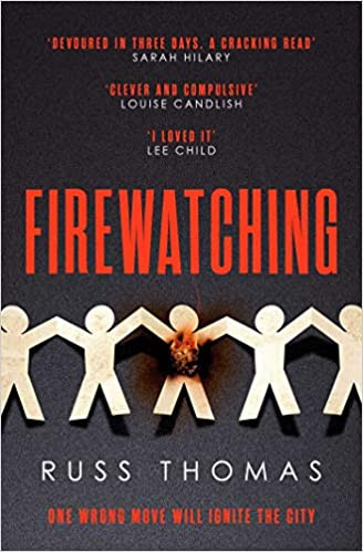 Russ Thomas / Firewatching